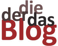 Der Blog oder das Blog? Teil 2